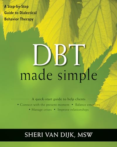Stock image for DBT Made Simple: A Step-by-Step Guide to Dialectical Behavior Therapy (The New Harbinger Made Simple Series) for sale by HPB-Red