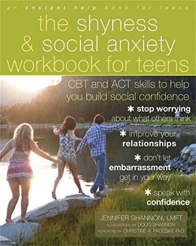 9781608821877: The Shyness and Social Anxiety Workbook for Teens: CBT and ACT Skills to Help You Build Social Confidence