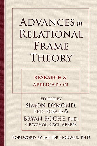 Imagen de archivo de Advances in Relational Frame Theory: Research and Application a la venta por Revaluation Books