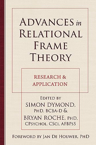 Stock image for Advances in Relational Frame Theory: Research and Application for sale by Chiron Media