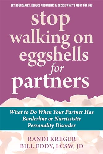 9781608824878: Stop Walking on Eggshells for Partners: What to Do When Your Partner Has Borderline or Narcissistic Personality Disorder
