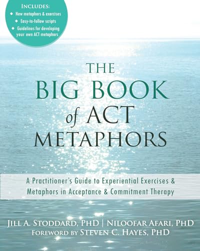 Beispielbild fr The Big Book of ACT Metaphors zum Verkauf von Blackwell's