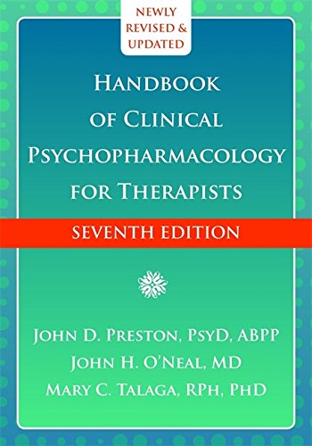 Handbook of Clinical Psychopharmacology for Therapists (9781608826643) by Preston PsyD ABPP, John D.; O'Neal MD, John H.; Talaga RPh PhD, Mary C.