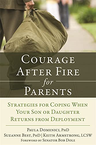 Imagen de archivo de Courage After Fire for Parents of Service Members: Strategies for Coping When Your Son or Daughter Returns from Deployment a la venta por Red's Corner LLC