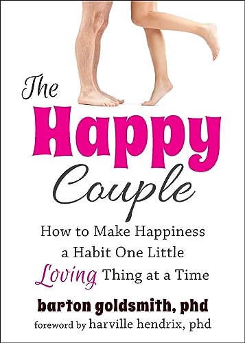 Beispielbild fr The Happy Couple : How to Make Happiness a Habit One Little Loving Thing at a Time zum Verkauf von Better World Books