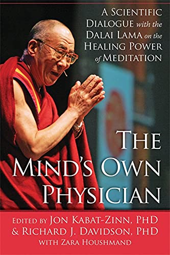 Beispielbild fr The Mind's Own Physician: A Scientific Dialogue with the Dalai Lama on the Healing Power of Meditation zum Verkauf von ThriftBooks-Atlanta