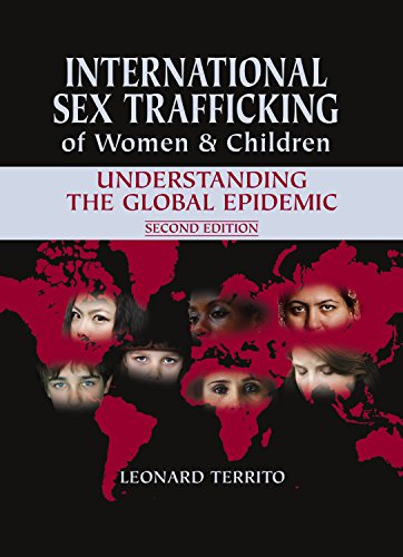 Imagen de archivo de International Sex Trafficking of Women & Children: Understanding the Global Epidemic a la venta por HPB-Red