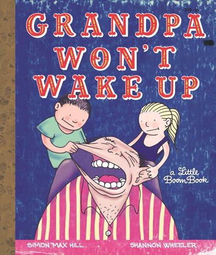 Beispielbild fr Grandpa Wont Wake Up zum Verkauf von suffolkbooks