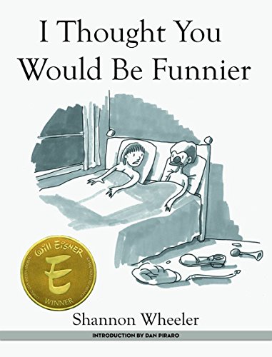 Stock image for I Thought You Would Be Funnier for sale by Better World Books