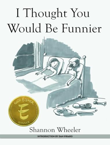 I Thought You Would Be Funnier (9781608860944) by Wheeler, Shannon
