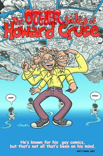 Imagen de archivo de The Other Sides of Howard Cruse a la venta por Books From California