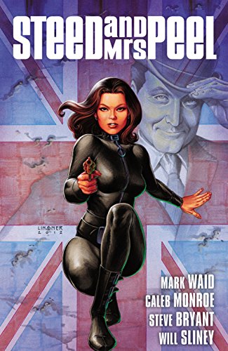 Stock image for Steed and Mrs. Peel Vol. 1: A Very Civil Armageddon for sale by HPB-Emerald