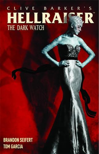 Clive Barker's Hellraiser: The Dark Watch Vol. 1 (9781608863365) by Barker, Clive; Seifert, Brandon