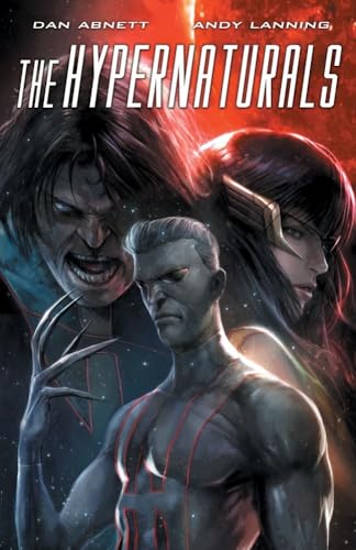 The Hypernaturals Vol. 3 (9781608863495) by Abnett, Dan; Lanning, Andy