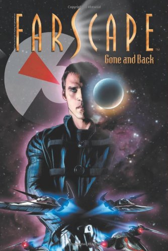 Stock image for Farscape V3: Gone and Back for sale by Pages Books on Kensington