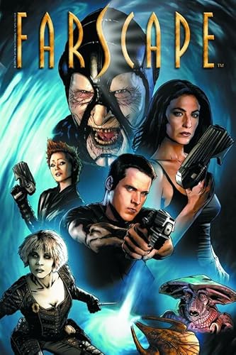 Farscape 1: The Beginning of the End of the Beginning (9781608866212) by Rockne S. O'Bannon; Keith R. A. DeCandido