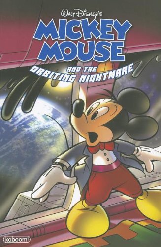 Beispielbild fr Mickey Mouse and the Orbiting Nightmare zum Verkauf von Ergodebooks