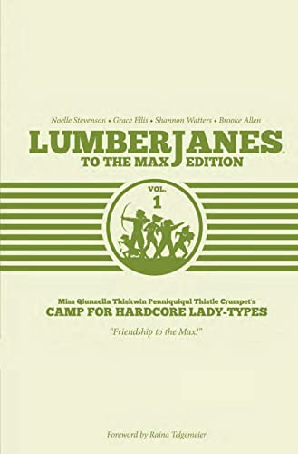 Stock image for Lumberjanes Volume 1 To the Max Edition for sale by Reuseabook