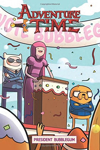 Beispielbild fr Adventure Time Original Graphic Novel Vol. 8: President Bubblegum: President Bubblegum (8) zum Verkauf von SecondSale
