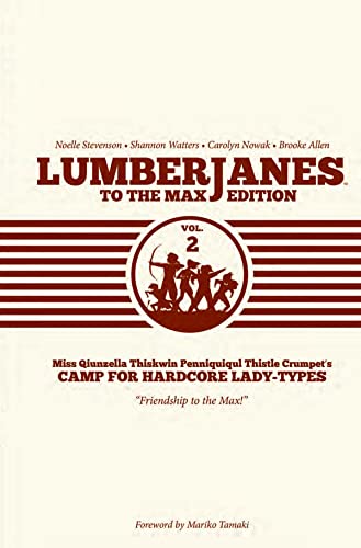 Beispielbild fr Lumberjanes Volume 2 To The Max Edition zum Verkauf von WorldofBooks