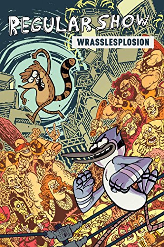 Stock image for Regular Show Original Graphic Novel Vol. 4: Wrasslesplosion: Wrasslesplosion (4) for sale by Orion Tech