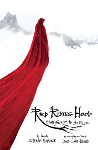 9781608870233: Red Riding Hood: From Script to Screen