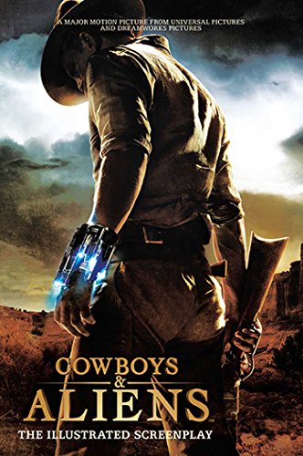 Beispielbild fr Cowboys and Aliens: The Illustrated Screenplay zum Verkauf von HPB Inc.