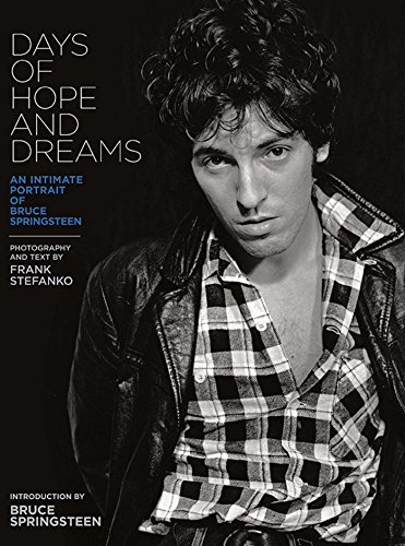 Stock image for Days of Hope and Dreams: An Intimate Portrait of Bruce Springsteen for sale by HPB Inc.