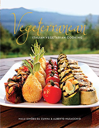 Beispielbild fr Vegeterranean: Italian Vegetarian Cooking: Inside the Kitchen of the Country House Montali zum Verkauf von Revaluation Books