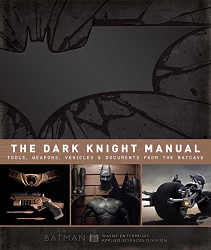 Imagen de archivo de Batman: The Dark Knight Manual: Tools, Weapons, Vehicles & Documents from the Batcave a la venta por Pat Cramer, Bookseller