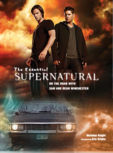 Beispielbild fr The Essential Supernatural: On the Road with Sam and Dean Winchester zum Verkauf von Bank of Books