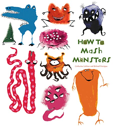 9781608871902: HOW TO MASH MONSTERS (How to Banish Fears)