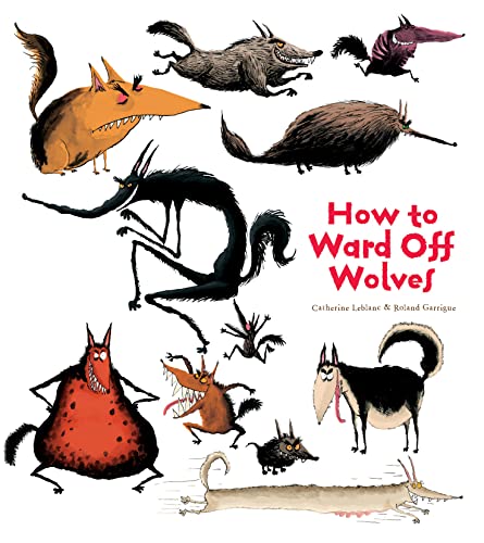 9781608871940: How to Ward Off Wolves