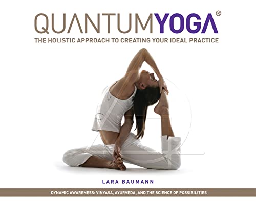 Stock image for Quantum Yoga: The Holistic Approach to Creating Your Ideal Practice for sale by Zoom Books Company