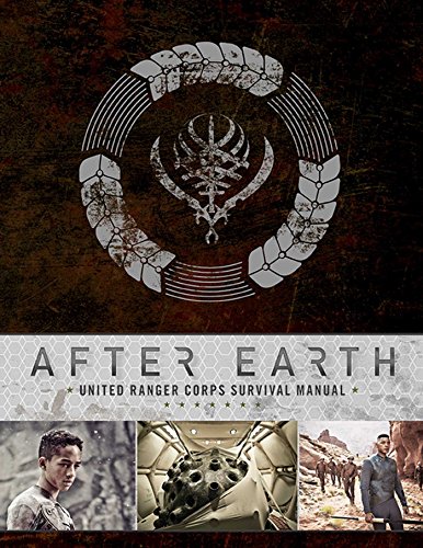 Stock image for After Earth: United Ranger Corps Survival Manual for sale by Orion Tech