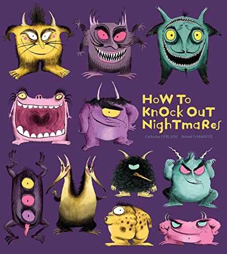 9781608873425: HOW TO KNOCK OUT NIGHTMARES