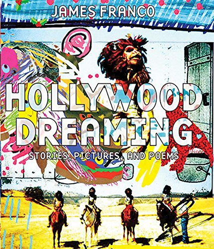 Imagen de archivo de Hollywood Dreaming: Stories, Pictures, and Poems a la venta por HPB Inc.