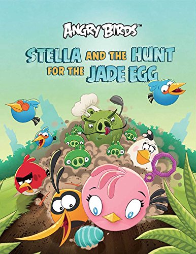 9781608873760: Stella and the Hunt for the Jade Egg: An Angry Birds Story Book