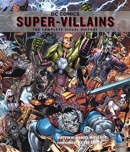 9781608874101: DC Comics Super-Villains: The Complete Visual History