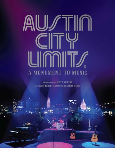 Imagen de archivo de Austin City Limits: Forty Years of Legendary Music a la venta por Revaluation Books