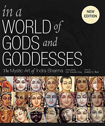 9781608875436: In a World of Gods and Goddesses: The Mystic Art of Indra Sharma