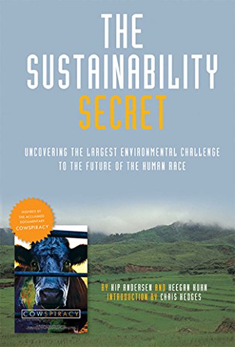 Beispielbild fr The Sustainability Secret: The Cowspiracy Companion (Film Companion): Rethinking Our Diet to Transform the World zum Verkauf von WorldofBooks