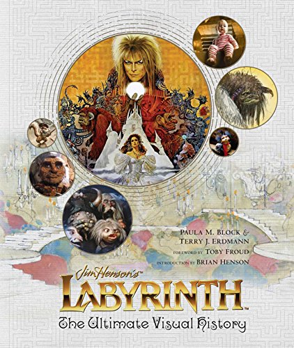 Stock image for Labyrinth: The Ultimate Visual History for sale by GF Books, Inc.