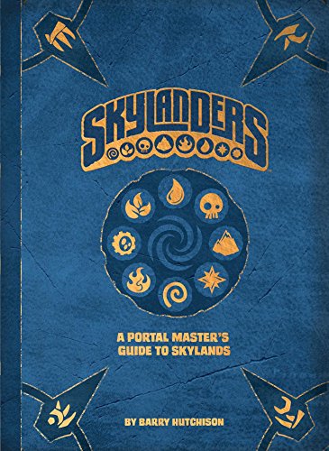 Imagen de archivo de Skylanders: A Portal Master's Guide to Skylands a la venta por PlumCircle
