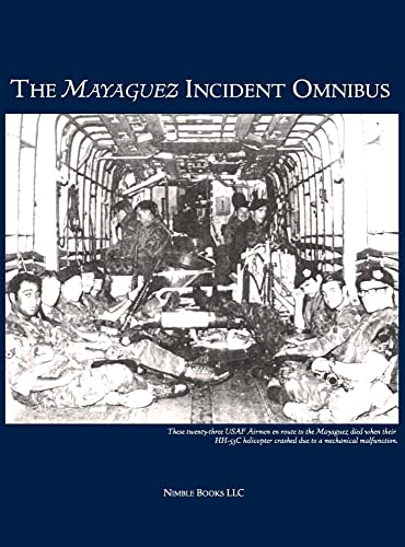 Beispielbild fr The Mayaguez Incident Omnibus zum Verkauf von Red's Corner LLC