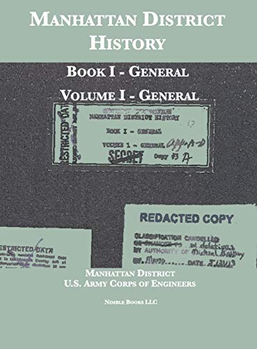 Imagen de archivo de Manhattan District History: Book I - General; Volume I - General a la venta por Lucky's Textbooks