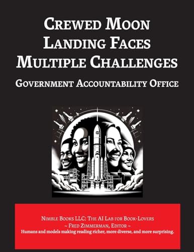 Stock image for Crewed Moon Landing Faces Multiple Challenges for sale by PBShop.store US