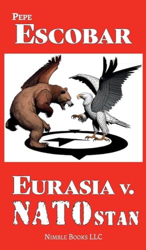 Stock image for Eurasia v. NATOstan (Chronicles of Liquid War) for sale by GF Books, Inc.