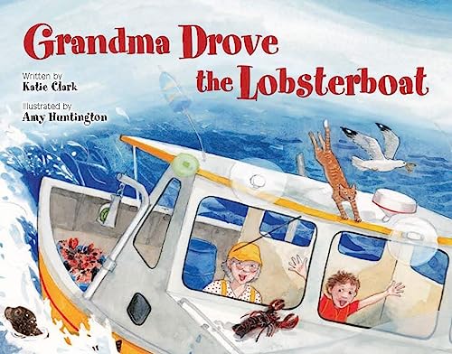 9781608930043: Grandma Drove the Lobsterboat