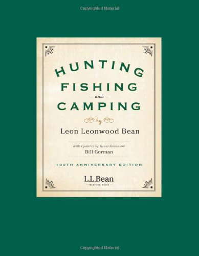 Beispielbild fr Hunting, Fishing, and Camping: 100th Anniversary Edition zum Verkauf von ZBK Books